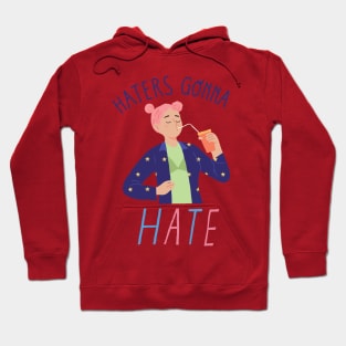 Hatters Gonna HAte Hoodie